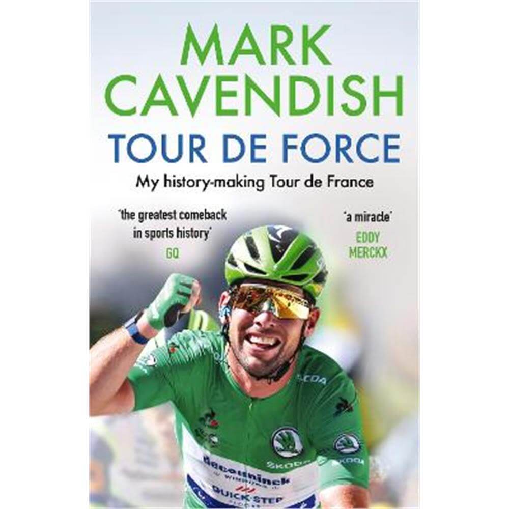 Tour de Force: My history-making Tour de France (Paperback) - Mark Cavendish